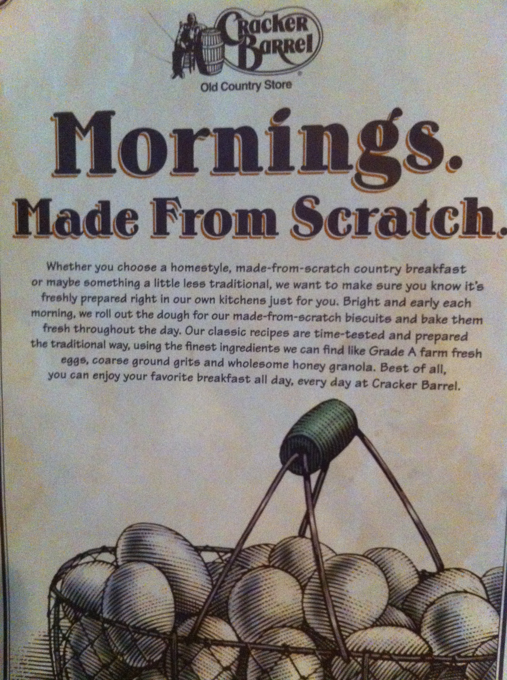 If you like the breakfast at IHOP, or Denny’s, you definitely would love Cracker Barrel.  Cracker Ba